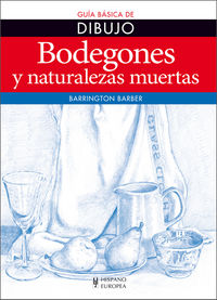 Bodegones y naturalezas muertas, de Barrington, Barber | portada del libro