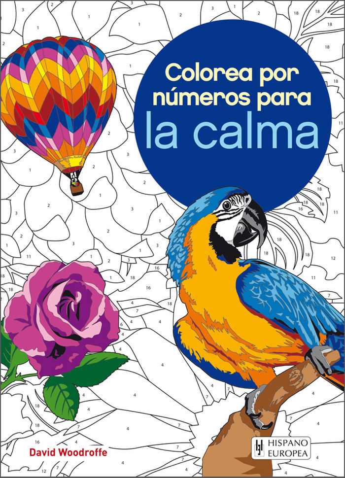Colorea por números para la calma, de Woodroffe, David | portada del libro