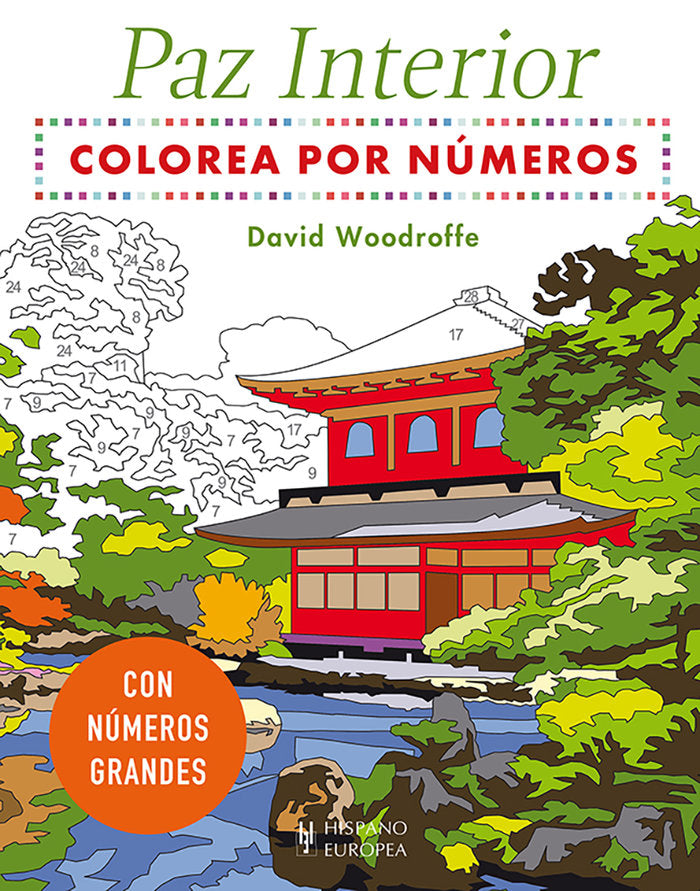 COLOREA POR NUMEROS PARA LA PAZ INTERIOR, de WOODROFFE, DAVID | portada del libro