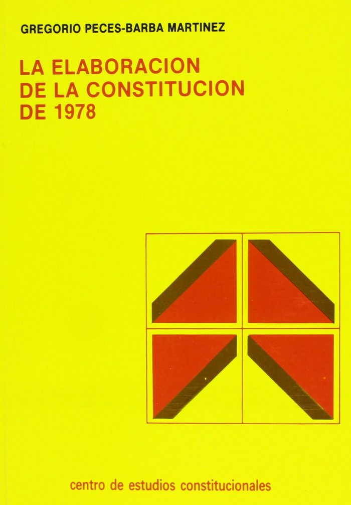 ELABORACION DE LA CONSTITUCION DE 1978, LA, de PECES-BARBA MARTINEZ | portada del libro