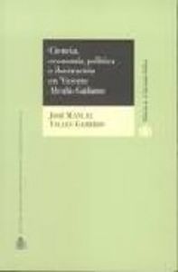 Ciencia, economía política e Ilustración en Vicente Alcalá-Galiano, de Valles Garrido | portada del libro