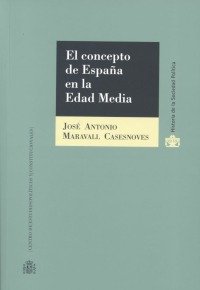 EL CONCEPTO DE ESPAÑA EN LA EDAD MEDIA, de MARAVALL CASESNOVES | portada del libro