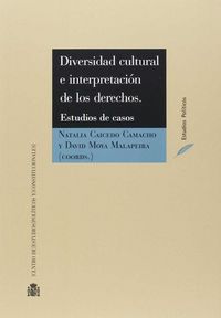 Diversidad cultural e interpretación de los derechos. Estudios de casos, de CAICEDO CAMACHO | portada del libro