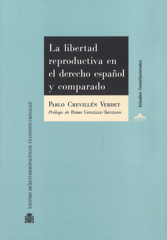 La libertad reproductiva en el derecho español y comparado, de Crevillén Verdet, Pablo | portada del libro