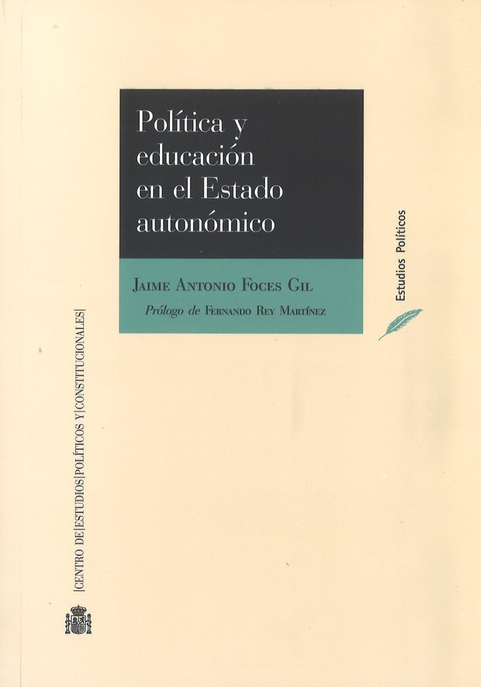 Política y educación en el Estado autonómico, de Foces Gil, Jaime Antonio | portada del libro