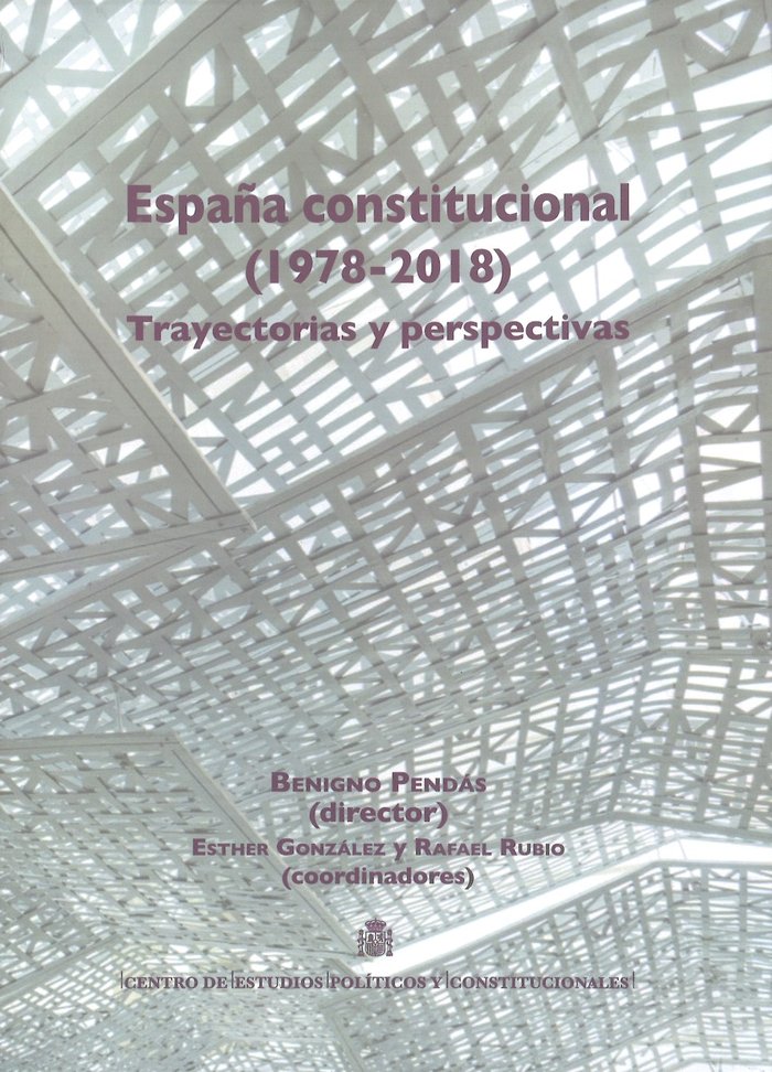 España constitucional 1978-2018. Trayectorias y perspectivas, de Varios autores | portada del libro