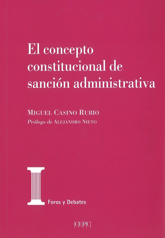 El concepto constitucional de sanción administrativa, de Casino Rubio, Miguel | portada del libro