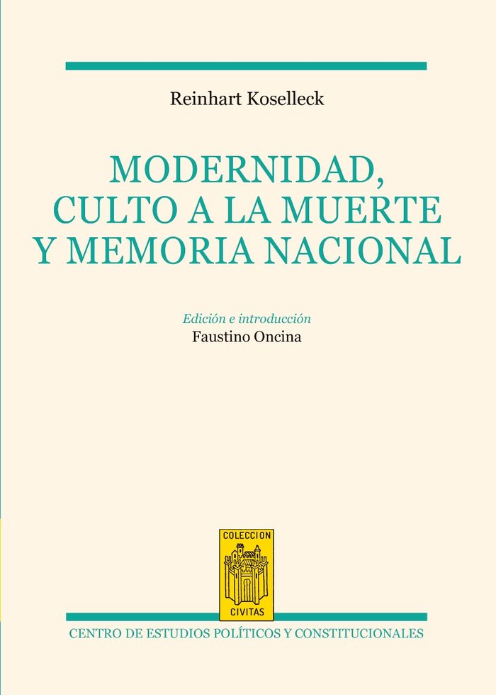 Modernidad, culto a la muerte y memoria nacional, de Koselleck, Reinhart | portada del libro