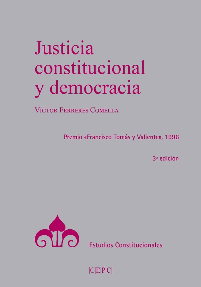 JUSTICIA CONSTITUCIONAL Y DEMOCRACIA 2021, de FERRERES COMELLA, VICTOR | portada del libro