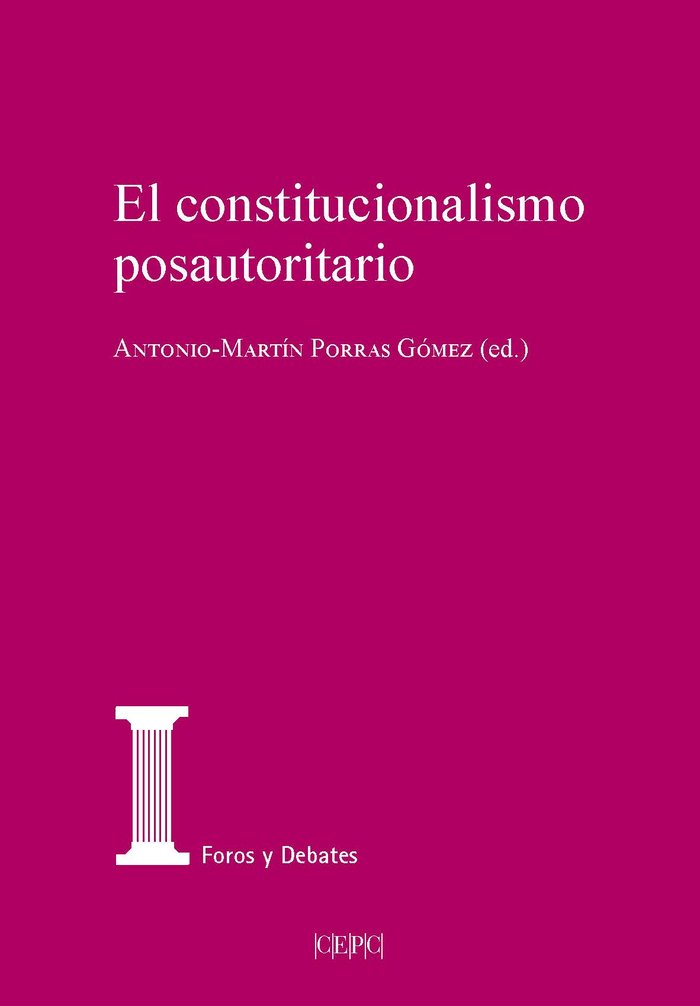 EL CONSTITUCIONALISMO POSTAUTORITARIO | portada del libro