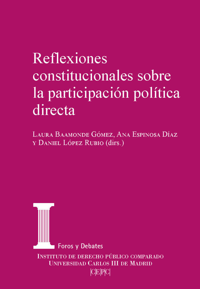 REFLEXIONES CONSTITUCIONALES SOBRE LA PARTICIPACION POLITICA DIRECTA | portada del libro