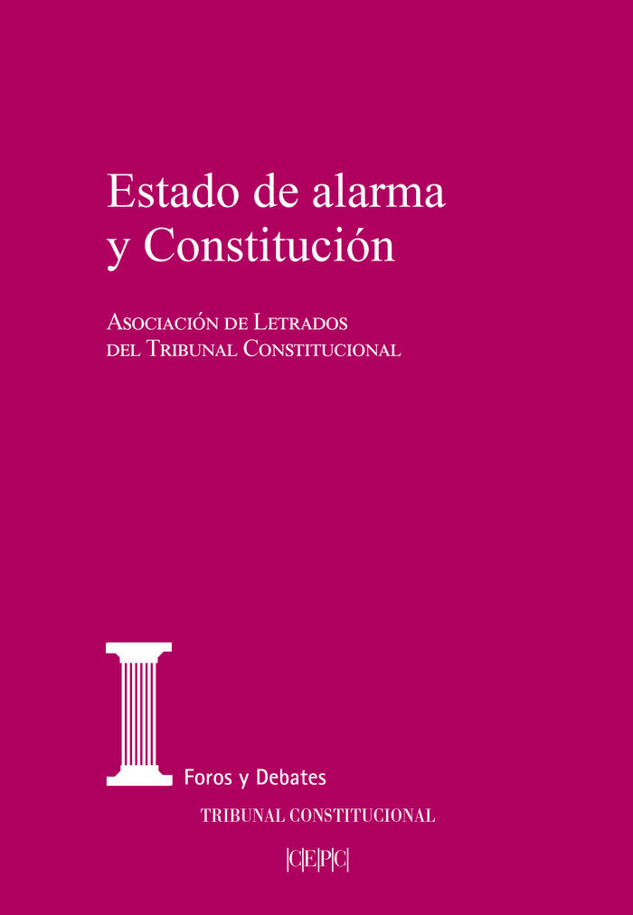 ESTADO DE ALARMA Y CONSTITUCION, de ASOCIACION DE LETRADOS DEL TRIBUNAL CONSTITUCIONAL | portada del libro