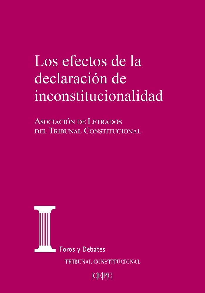 LOS EFECTOS DE LA DECLARACION DE INCONSTITUCIONALIDAD | portada del libro