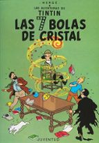 TINTIN, LAS 7 BOLAS DE CRISTAL, de Hergé | portada del libro
