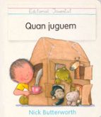 Quan juguem, de Nick Butterworth | portada del libro