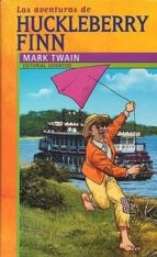 LAS AVENTURAS DE HUCKLEBERRY FINN, de Mark Twain | portada del libro