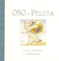 OSO Y PELOTA, de Wrigth | portada del libro