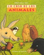 LA CASA DE LOS ANIMALES, de Varios autores | portada del libro