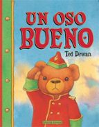 Un oso bueno, de Ted Dewan | portada del libro