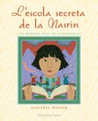 L ESCOLA SECRETA DE LA NASRIN, de Jeanette Winter | portada del libro