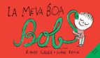 La meva boa Bob, de RANDY SIEGELSerge Bloch | portada del libro
