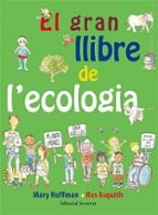 EL GRAN LLIBRE DE L ECOLOGIA, de Mary HoffmanRos Asquith | portada del libro