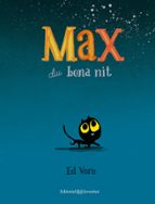 Max diu bona nit, de Ed Vere | portada del libro