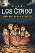 CINCO OTRA VEZ EN LA ISLA DE KIRRIN, LOS - VUELVEN L0S CINCO, de Enid Blyton | portada del libro