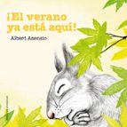 VERANO YA ESTA AQUI!, EL, de Albert Asensio | portada del libro