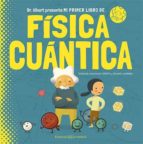 MI PRIMER LIBRO DE FISICA CUANTICA, de Sheddad Kaid-Salah Ferrón | portada del libro
