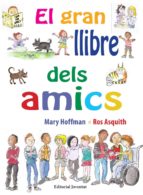 El gran llibre dels amics, de Mary HoffmanRos Asquith | portada del libro