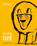 Com ser un lleó, de Ed Vere | portada del libro