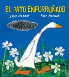 PATO ENFURRUÑADO, EL, de Joyce Dunbar | portada del libro