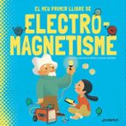 El meu primer llibre d'electromagnetisme, de Sheddad Kaid-Salah Ferrón | portada del libro