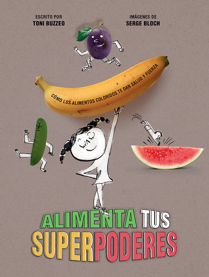 ALIMENTA TUS SUPERPODERES, de BUZZEO | portada del libro