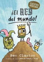 CUENTOS PATATEROS 2. ¡EL REY DEL MUNDO!, de Ben Clanton | portada del libro