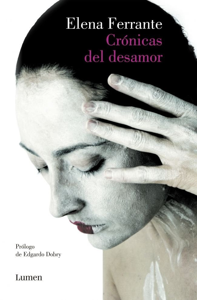 Crónicas del desamor, de Ferrante, Elena | portada del libro