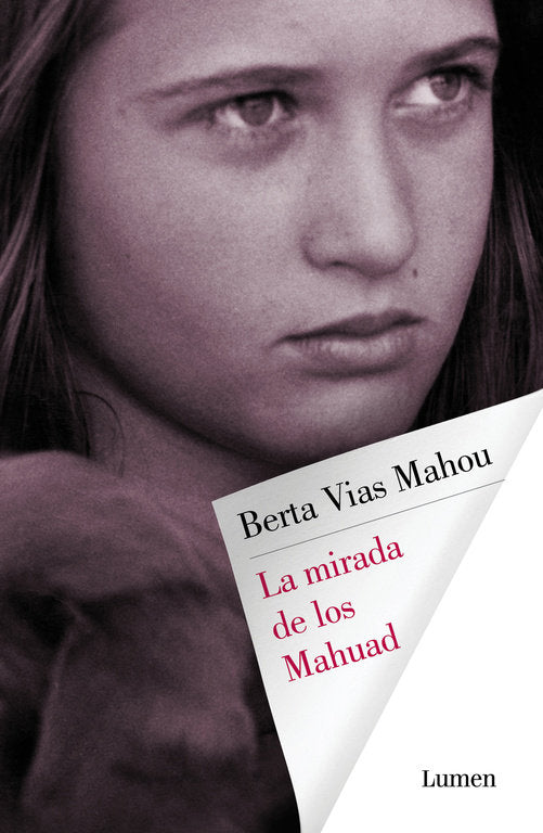 La mirada de los Mahuad, de Vias Mahou, Berta | portada del libro