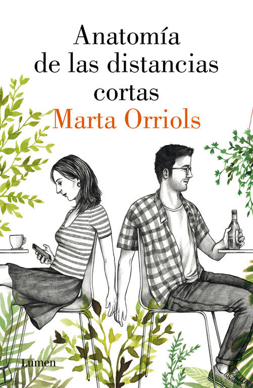Anatomía de las distancias cortas, de Orriols, Marta | portada del libro
