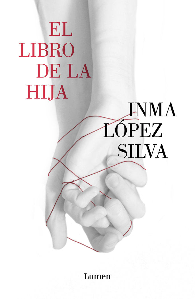 El libro de la hija, de López Silva, Inma | portada del libro