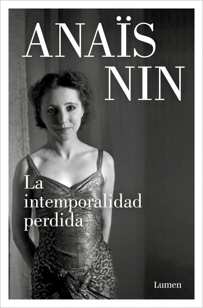 LA INTEMPORALIDAD PERDIDA, de NIN, ANAIS | portada del libro