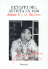 RETRATO DEL ARTISTA EN 1956, de BIEDMA JAIME GIL | portada del libro