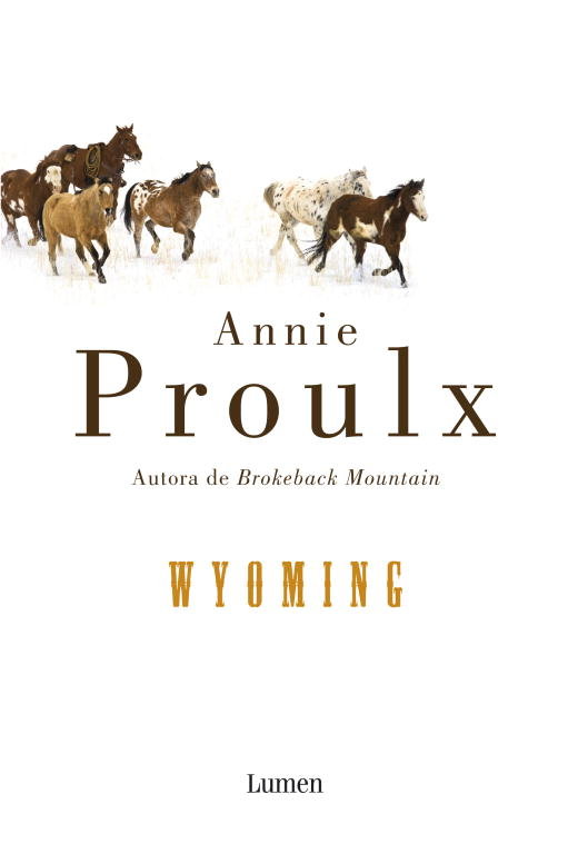 Wyoming, de Proulx, Annie | portada del libro