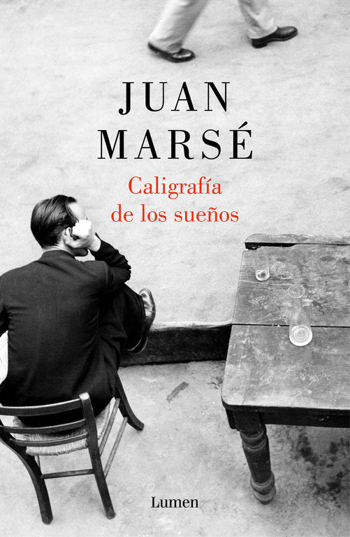 Caligrafía de los sueños, de Marsé, Juan | portada del libro