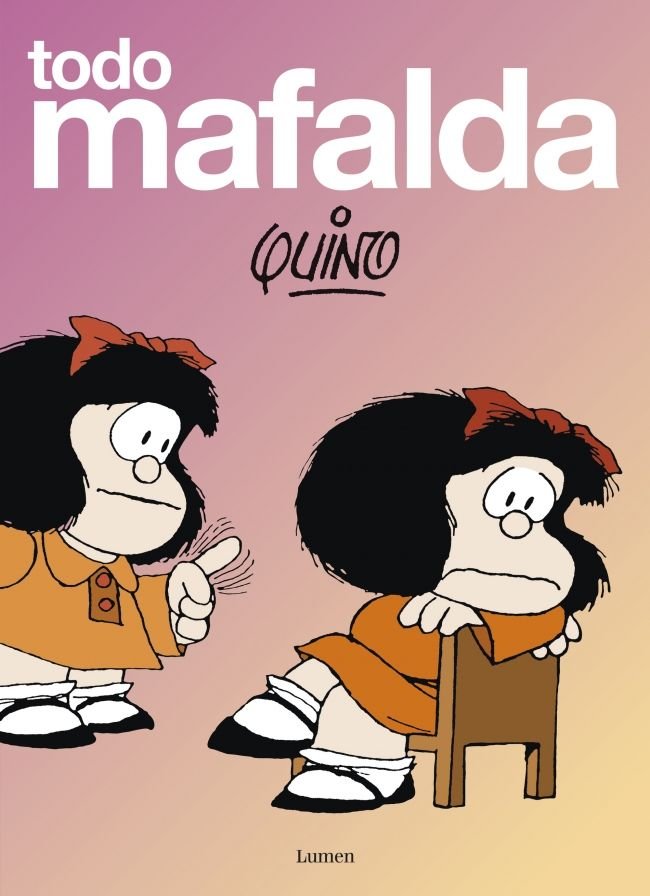 Todo Mafalda. Edición definitiva, de Quino, | portada del libro