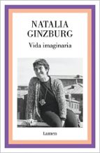Vida imaginaria, de Natalia Ginzburg | portada del libro