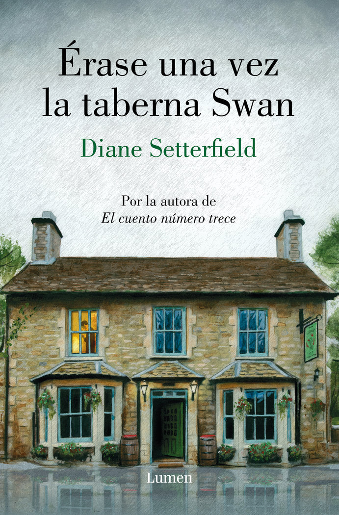 ERASE UNA VEZ LA TABERNA SWAN, de SETTERFIELD, DIANE | portada del libro