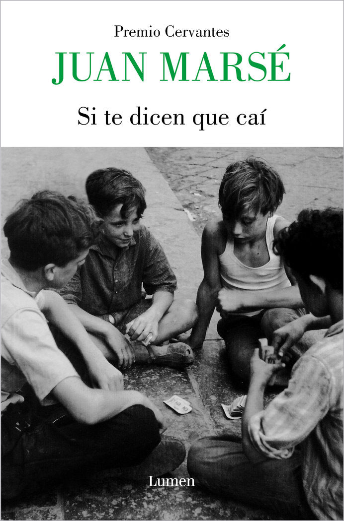 SI TE DICEN QUE CAI, de JUAN MARSE | portada del libro