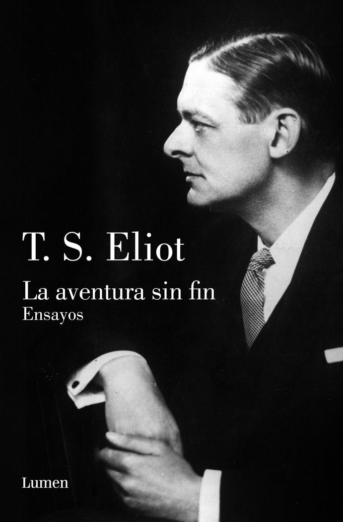 LA AVENTURA SIN FIN, de ELIOT, T.S. | portada del libro