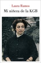 Mi niñera de la KGB, de Laura Ramos | portada del libro